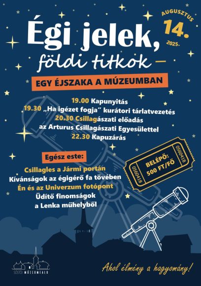 Égi jelek, földi titkok – Egy éjszaka a múzeumban Nyíregyházán